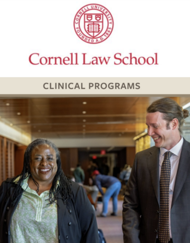two faculty under a headline that says clinical program and the Cornell law school logo